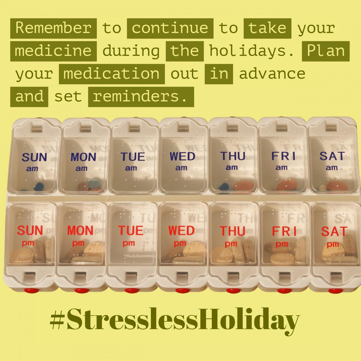 Tip about stress during the holidays with medicine container