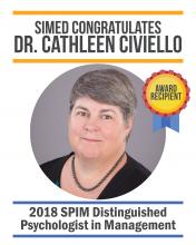 SIMED health Psychologist Cathleen Civiello won the 2018 Distinguished Psychologist in Management Award from the Society of Psychologists in Management
