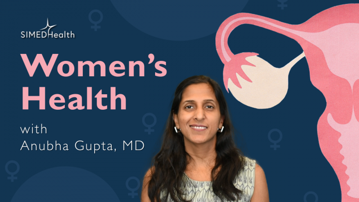 Women's Health with Dr. Anubha Gupta